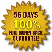 We Offer You a Unique 56 day Moneyback Guarantee